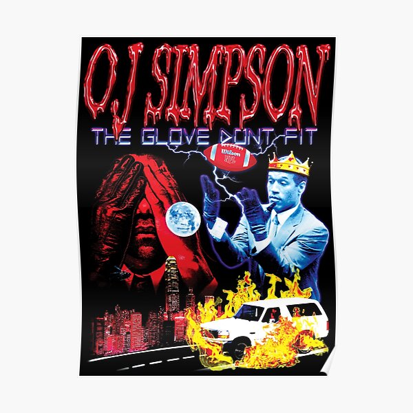 OJ Simpson - The Glove Dont Fit Poster RB0709 product Offical simpson Merch